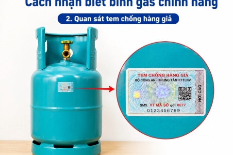 Cách nhận biết bình gas chính hãng qua 7 dấu hiệu dễ kiểm tra